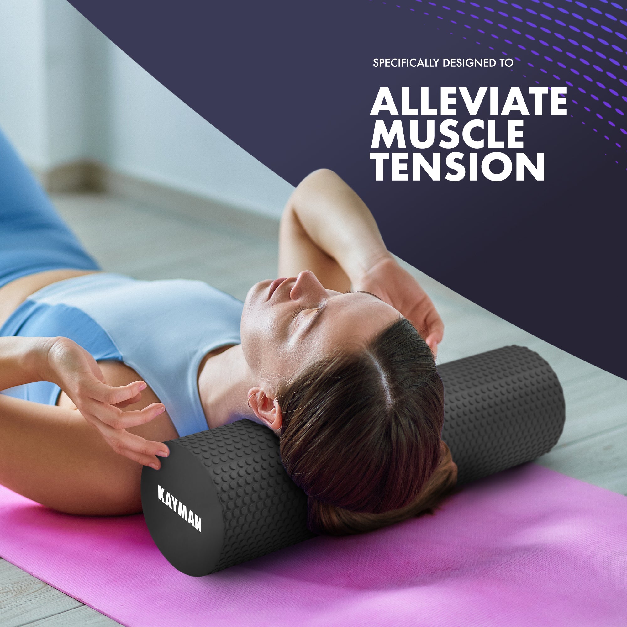 KAYMAN Sports Foam Roller – Deep Tissue Muscle Tension Relief & Circulation Boost | Portable & Lightweight Self Massager for Back, Legs, Gym, Pilates & Yoga | EVA Foam